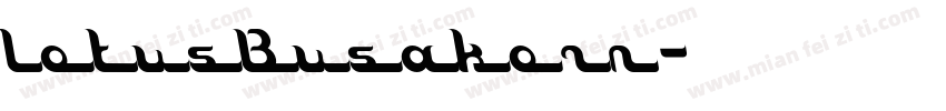 LotusBusakorn字体转换