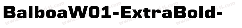 BalboaW01-ExtraBold字体转换