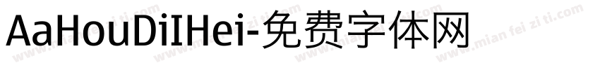 AaHouDiIHei字体转换