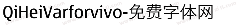 QiHeiVarforvivo字体转换