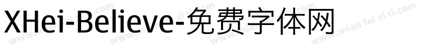 XHei-Believe字体转换