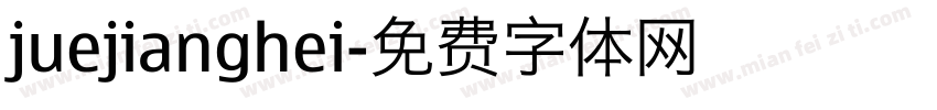 juejianghei字体转换