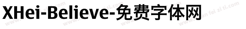XHei-Believe字体转换