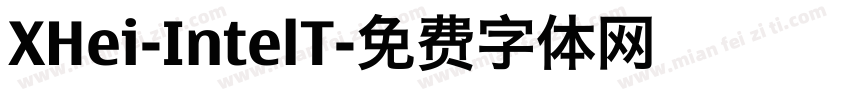 XHei-IntelT字体转换