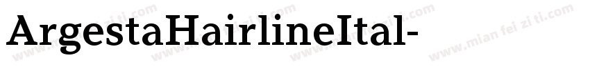 ArgestaHairlineItal字体转换