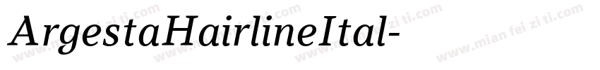 ArgestaHairlineItal字体转换