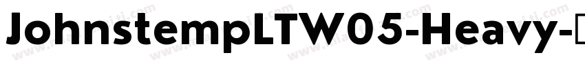 JohnstempLTW05-Heavy字体转换