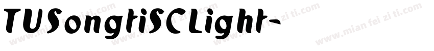 TUSongtiSCLight字体转换