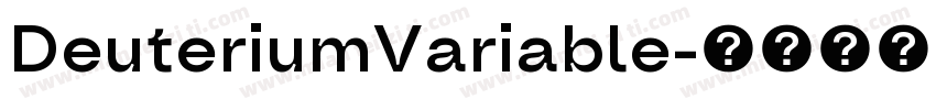 DeuteriumVariable字体转换
