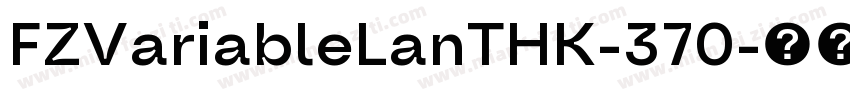 FZVariableLanTHK-370字体转换