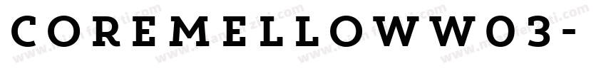 CoreMellowW03字体转换