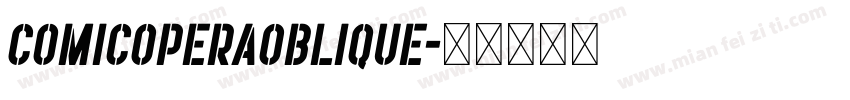 ComicOperaOblique字体转换