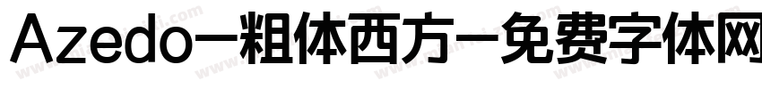 Azedo-粗体西方字体转换