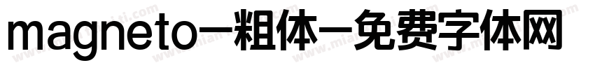 magneto-粗体字体转换