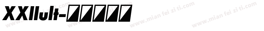 XXIIult字体转换
