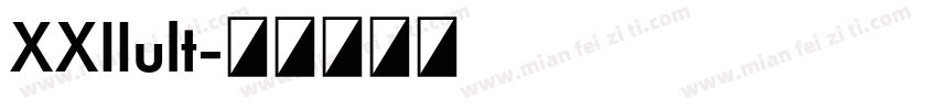 XXIIult字体转换