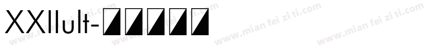 XXIIult字体转换