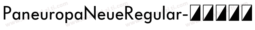 PaneuropaNeueRegular字体转换