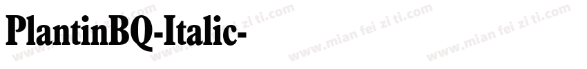 PlantinBQ-Italic字体转换