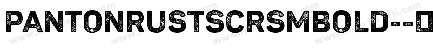 PantonRustScrSmBold-字体转换