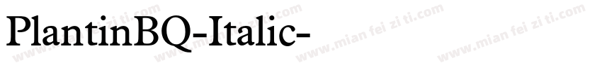 PlantinBQ-Italic字体转换