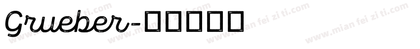 Grueber字体转换