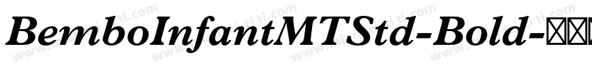 BemboInfantMTStd-Bold字体转换