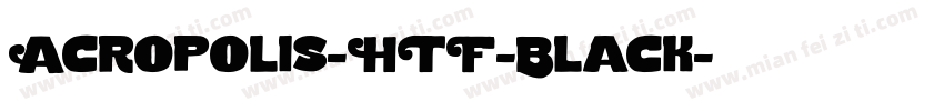 Acropolis-HTF-Black字体转换