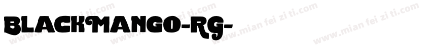 BlackMango-RG字体转换