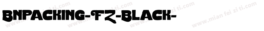 Bnpacking-FZ-Black字体转换
