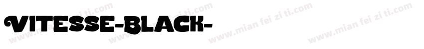 Vitesse-Black字体转换