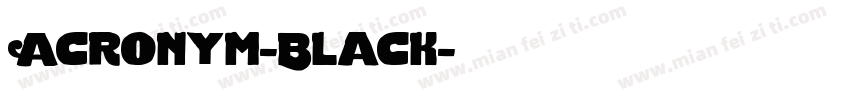 Acronym-Black字体转换