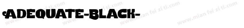 Adequate-Black字体转换