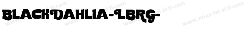 BlackDahlia-LBRG字体转换