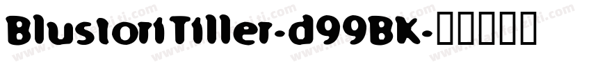 BlustoriTiller-d99BK字体转换