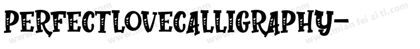 PerfectLoveCalligraphy字体转换