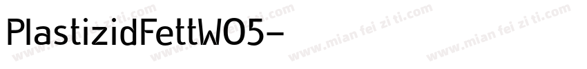 PlastizidFettW05字体转换