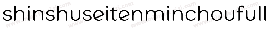 shinshuseitenminchoufull字体转换