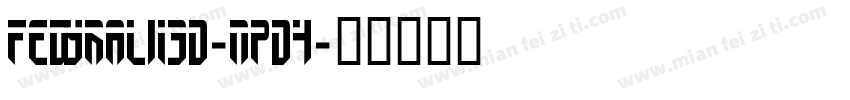 FedyralIi3D-nPD4字体转换