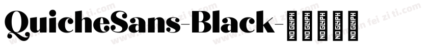 QuicheSans-Black字体转换