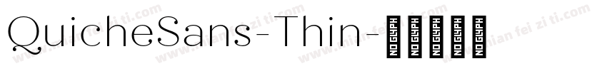 QuicheSans-Thin字体转换
