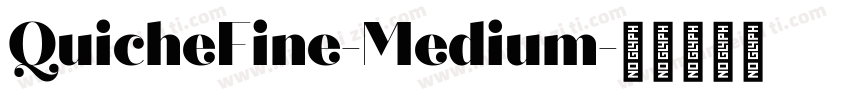 QuicheFine-Medium字体转换