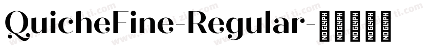 QuicheFine-Regular字体转换