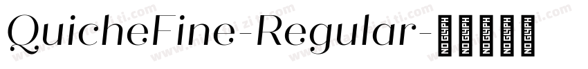 QuicheFine-Regular字体转换