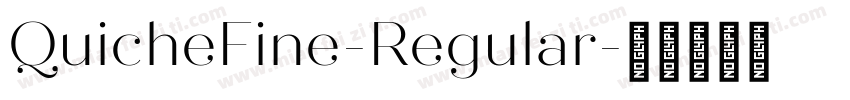 QuicheFine-Regular字体转换
