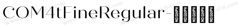COM4tFineRegular字体转换