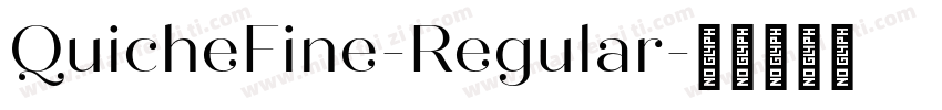 QuicheFine-Regular字体转换
