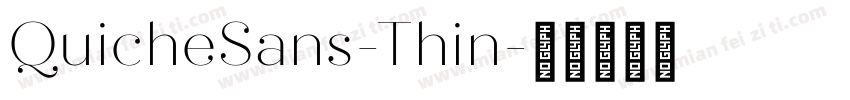 QuicheSans-Thin字体转换