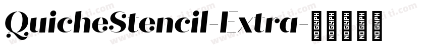QuicheStencil-Extra字体转换