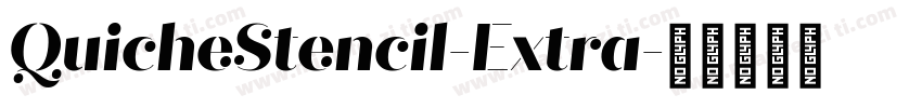 QuicheStencil-Extra字体转换